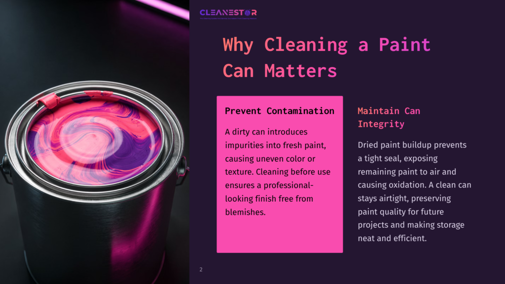 A Metal Paint Can Is Full Of Vibrant Pink And Purple Paint, With Swirls Indicating It Has Just Been Mixed. Text On The Right Reads &Quot;Why Cleaning A Paint Can Matters&Quot; And &Quot;Prevent Contamination&Quot; With Details On Paint Quality.
