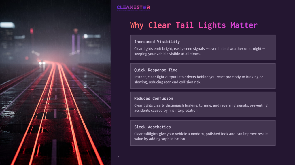 2 Why Clear Tail Lights Matter Red Taillights Streak Down A Wet Road At Night, Reflecting The Glow Of Headlights. The Text &Quot;Why Clear Tail Lights Matter&Quot; Is Overlaid On The Image.