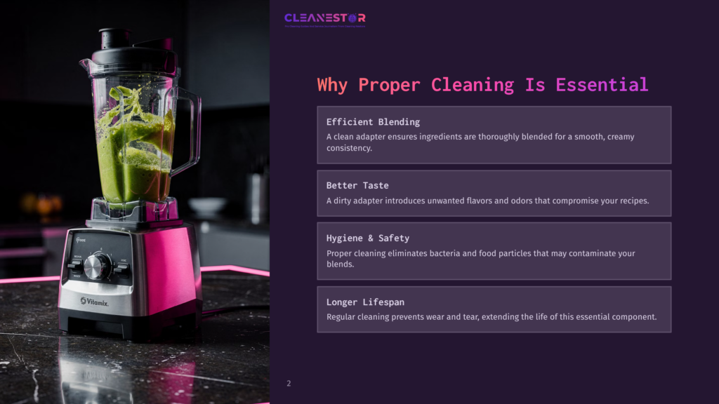 2 Why Proper Cleaning Is Essential 1 A High-Powered Vitamix Blender With A Pink Base Is Filled With A Vibrant Green Smoothie, Ready For Efficient Blending. Text On The Right Highlights &Quot;Why Proper Cleaning Is Essential&Quot; For Taste, Hygiene, And Longevity.