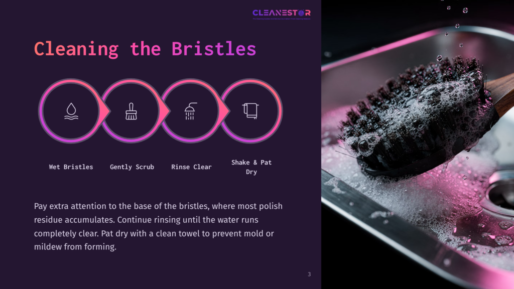 3 Cleaning The Bristles Close-Up Of A Cleaning Brush With Wet Bristles Covered In Pink Soap Suds Being Rinsed In A Stainless Steel Sink. Text Overlay: &Quot;Cleaning The Bristles&Quot; With Icons For Wet, Scrub, Rinse, And Dry.