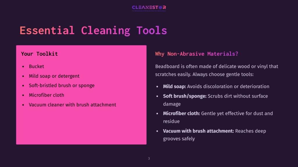 Essential Cleaning Tools Toolkit Includes A Pink Bucket, Mild Soap, Soft-Bristled Brush, Microfiber Cloth, And Vacuum With Brush Attachment. Non-Abrasive Materials For Cleaning Delicate Wood Or Vinyl Are Listed.