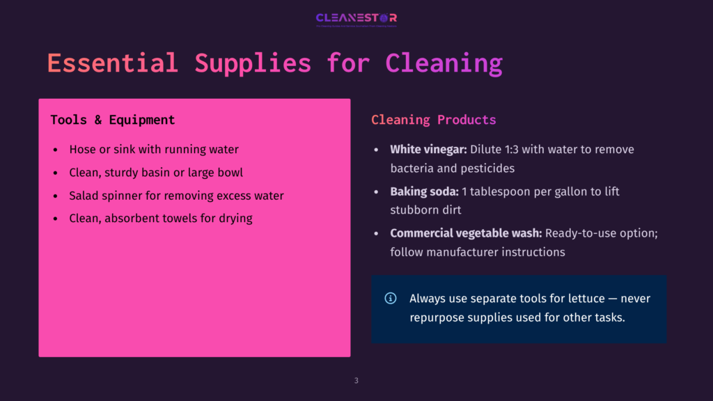 Essential Supplies For Cleaning: Hose Or Sink, Clean Basin, Salad Spinner, Absorbent Towels, White Vinegar, Baking Soda, And Commercial Vegetable Wash. Includes Cleaning Tips.