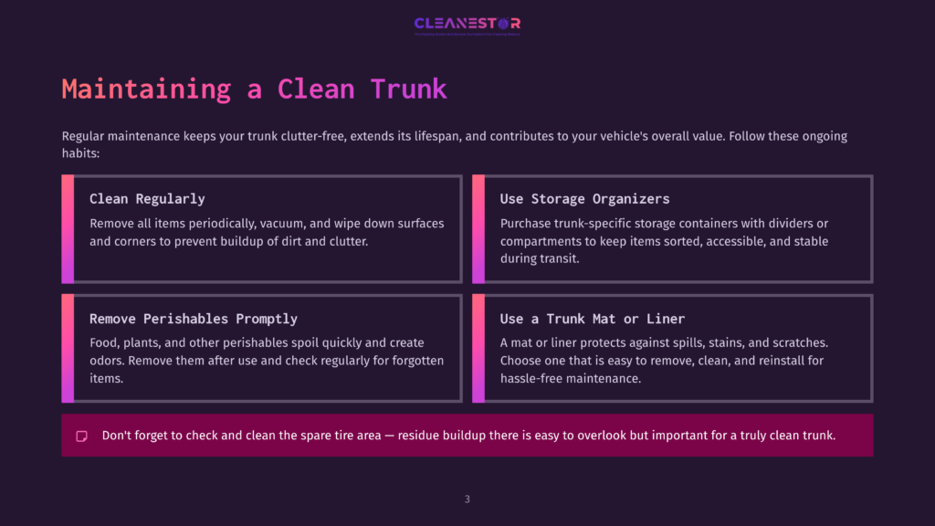 Infographic Titled &Quot;Maintaining A Clean Trunk&Quot; With Four Sections: &Quot;Clean Regularly,&Quot; &Quot;Use Storage Organizers,&Quot; &Quot;Remove Perishables Promptly,&Quot; And &Quot;Use A Trunk Mat Or Liner.