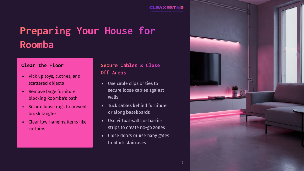 An Infographic Titled &Quot;Preparing Your House For Roomba&Quot; Shows Tips For Clearing The Floor And Securing Cables, With A Modern Living Room Background Featuring A Sofa And Pink Led Lighting.