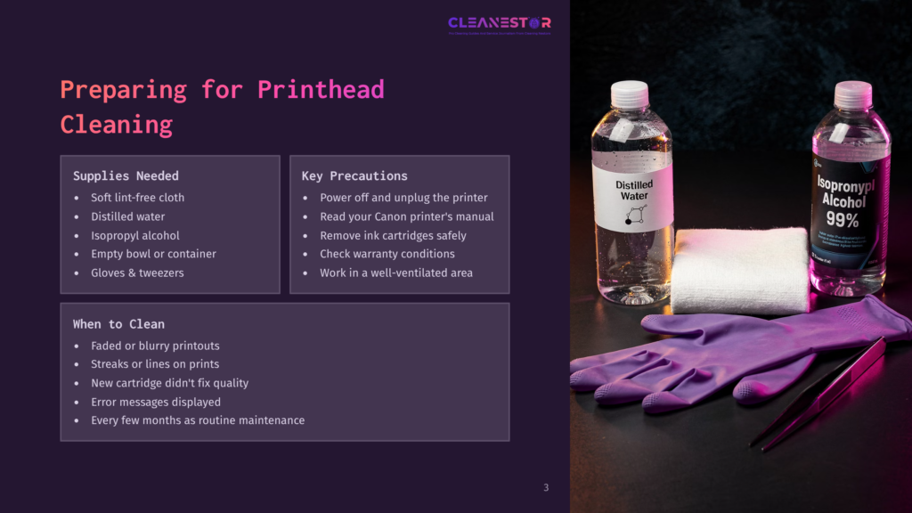 Instructions For Printhead Cleaning: Supplies Needed Include Lint-Free Cloth, Distilled Water, Isopropyl Alcohol, And Gloves. Key Precautions Are Powering Off The Printer, Reading The Manual, And Working In A Well-Ventilated Area. The Image Shows Bottles Of Distilled Water And Isopropyl Alcohol, Purple Gloves, And Tweezers.