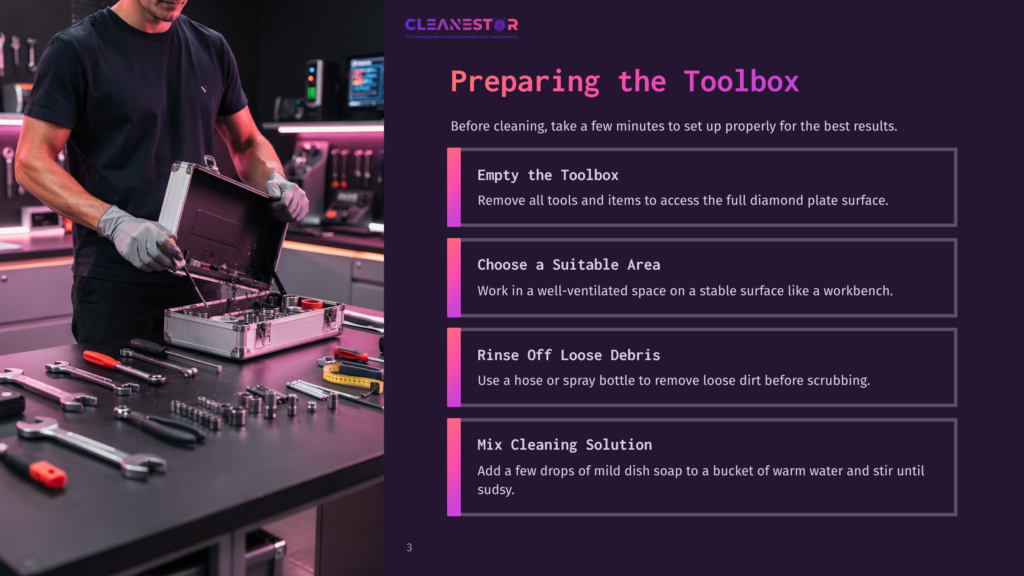 A Man In A Workshop, Wearing Gloves, Opens A Metal Toolbox Filled With Tools. The Image Includes Text From The Presentation Slide: &Quot;Cleanestor&Quot;, &Quot;Preparing The Toolbox&Quot;, &Quot;Empty The Toolbox&Quot;, &Quot;Choose A Suitable Area&Quot;, &Quot;Rinse Off Loose Debris&Quot;, And &Quot;Mix Cleaning Solution&Quot;.
