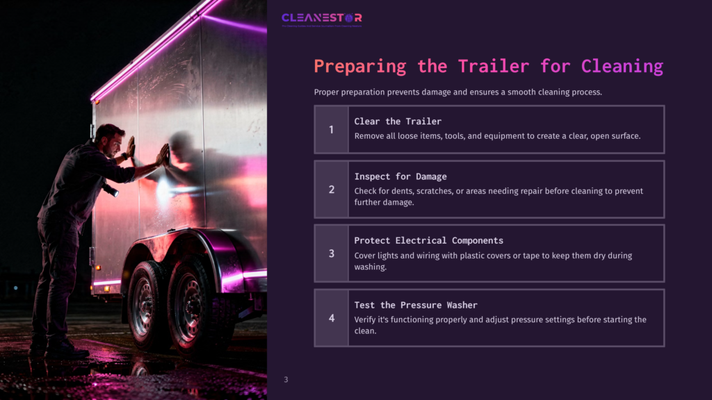A Man Leans Against A Clean, Reflective Trailer, Preparing It For Cleaning. The Trailer Is Lit By Purple Led Lights, Highlighting Its Metallic Surface. Text On The Right Lists Steps For Trailer Cleaning: &Quot;Clear The Trailer,&Quot; &Quot;Inspect For Damage,&Quot; &Quot;Protect Electrical Components,&Quot; And &Quot;Test The Pressure Washer.