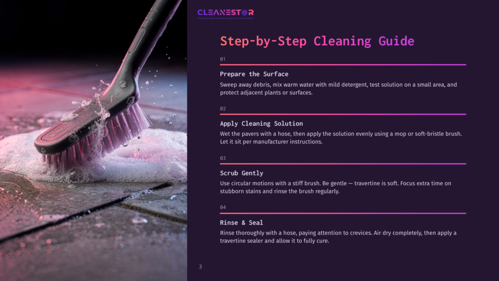 Cleanestor Step-By-Step Cleaning Guide For Travertine With A Cleaning Brush And Foamy Water.