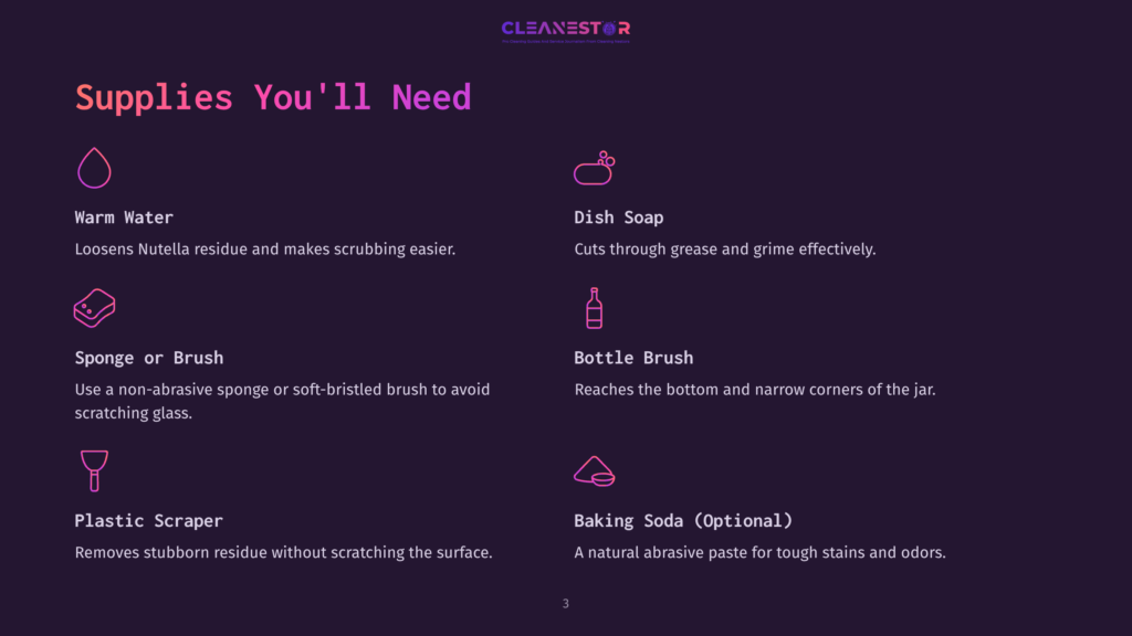 Illustration Of Cleaning Supplies For Glass Jars: Warm Water, Dish Soap, Sponge, Bottle Brush, Plastic Scraper, And Optional Baking Soda.
