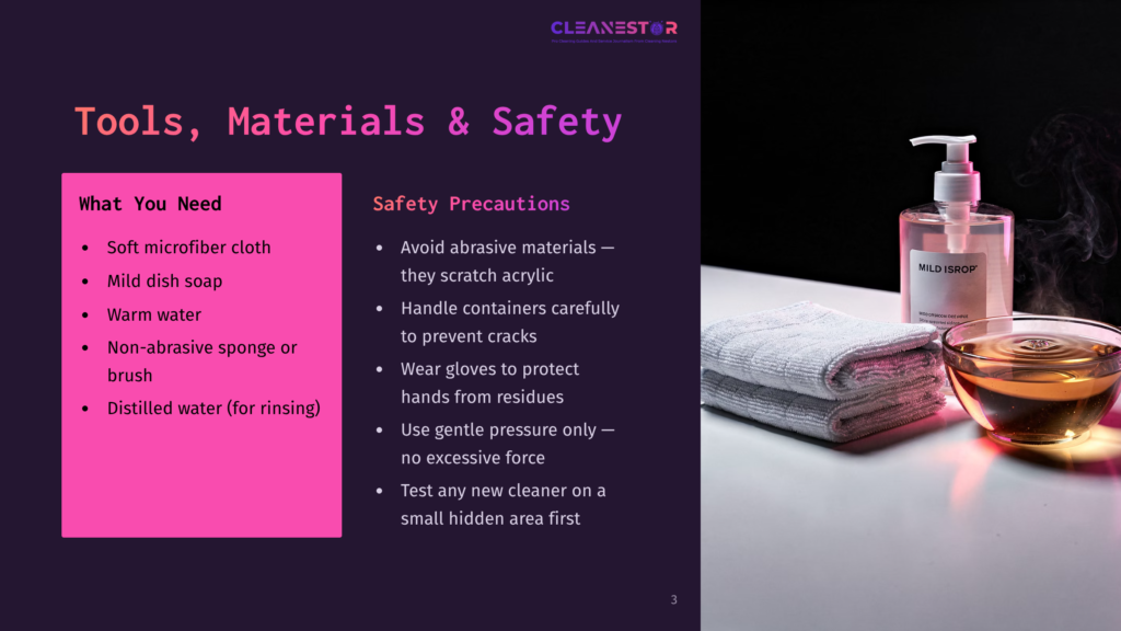3 Tools Materials And Safety 5 A Cleaning Supplies Presentation Slide Titled &Quot;Tools, Materials &Amp; Safety&Quot; Lists Microfiber Cloth, Mild Dish Soap, Warm Water, Non-Abrasive Sponge, And Distilled Water. Safety Precautions Include Avoiding Abrasives And Handling Containers Carefully.
