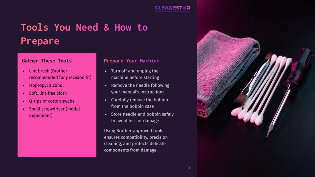 Tools For Cleaning A Brother Sewing Machine: Lint Brush, Isopropyl Alcohol, Soft Cloth, Cotton Swabs, Small Screwdriver, And A Gray Microfiber Cloth. Text Reads: &Quot;Tools You Need &Amp; How To Prepare&Quot; And &Quot;Gather These Tools&Quot;.