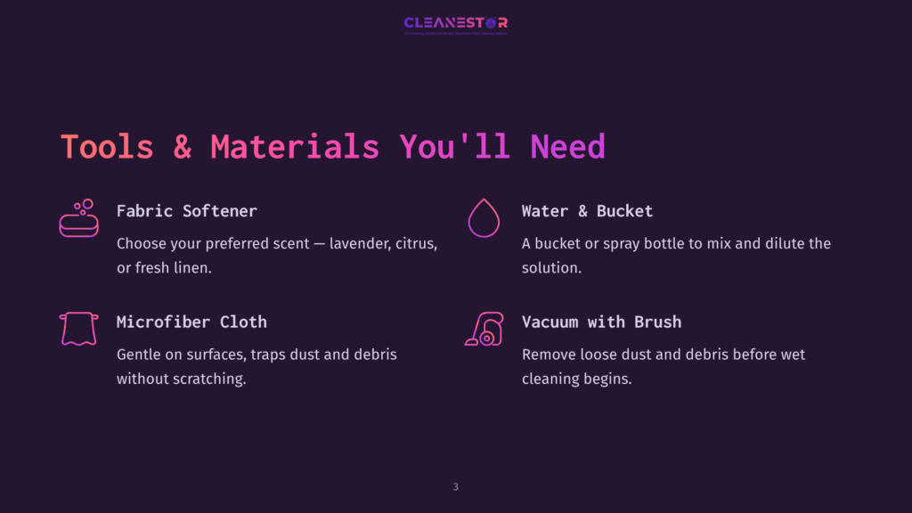 Tools &Amp; Materials You'Ll Need: Fabric Softener, Water &Amp; Bucket, Microfiber Cloth, Vacuum With Brush. The Image Features Icons And Text Listing Essential Cleaning Supplies.