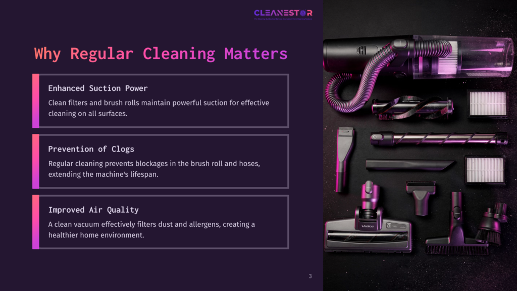 Cleanestor Vacuum Cleaner And Accessories, With Text Highlighting Benefits Of Regular Cleaning: Enhanced Suction Power, Prevention Of Clogs, And Improved Air Quality.