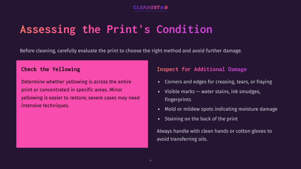 Presentation Slide Titled &Quot;Assessing The Print'S Condition&Quot; From Cleanestor, Detailing Yellowing And Additional Damage Like Creases, Tears, Water Stains, And Mold On Prints.