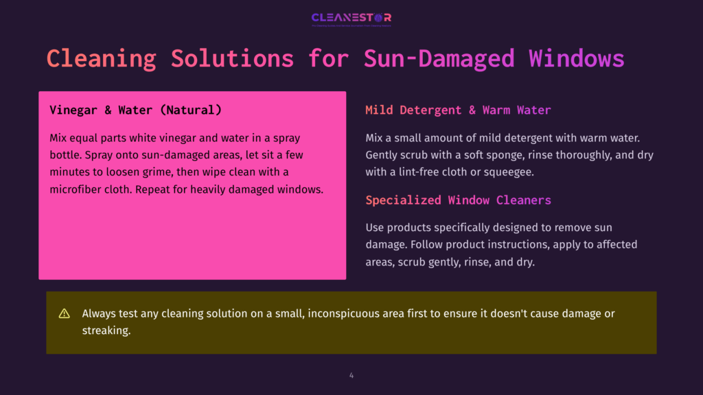 4 Cleaning Solutions For Sun Damaged Windows Slide Titled &Quot;Cleaning Solutions For Sun-Damaged Windows&Quot; From Cleanestor, Detailing Natural Vinegar And Water Solution And Mild Detergent Cleaning Methods For Sun-Damaged Windows.