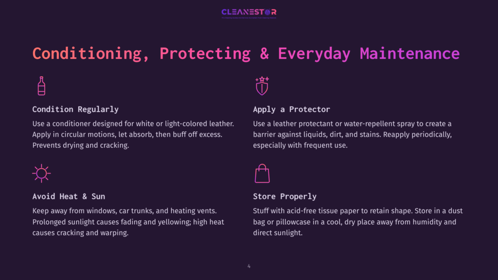 4 Conditioning Protecting And Everyday Maintenance Infographic With Text: &Quot;Cleanestor&Quot;, &Quot;Conditioning, Protecting &Amp; Everyday Maintenance&Quot;, &Quot;Condition Regularly&Quot;, &Quot;Apply A Protector&Quot;, &Quot;Avoid Heat &Amp; Sun&Quot;, &Quot;Store Properly&Quot;. Icons Depict A Bottle, Shield, Sun, And Bag.