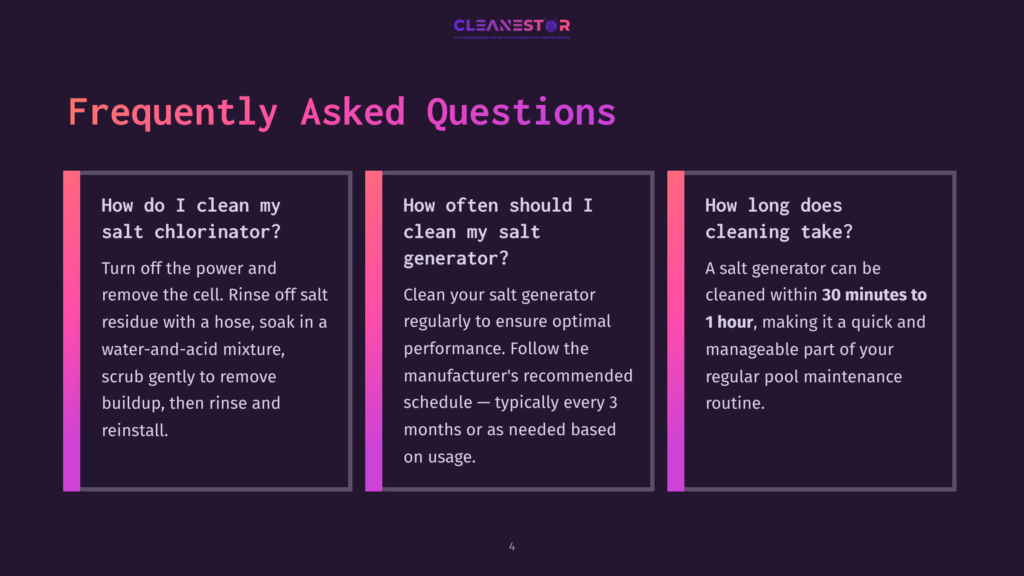 Three Questions About Salt Chlorinators On A Purple Background. Left: How To Clean A Salt Chlorinator. Middle: How Often To Clean A Salt Generator. Right: How Long Cleaning Takes. A Salt Generator Can Be Cleaned Within 30 Minutes To 1 Hour.