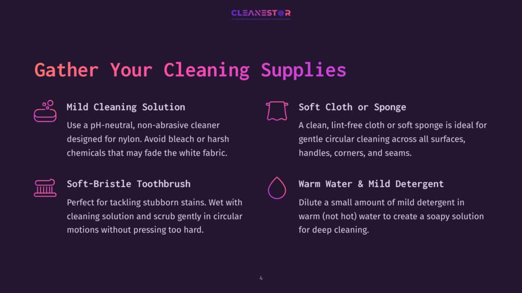 Illustration Of Cleaning Supplies: A Mild Cleaning Solution Bottle, A Soft-Bristle Toothbrush, A Soft Cloth Or Sponge, And Warm Water With Mild Detergent, With Text &Quot;Gather Your Cleaning Supplies&Quot; At The Top.