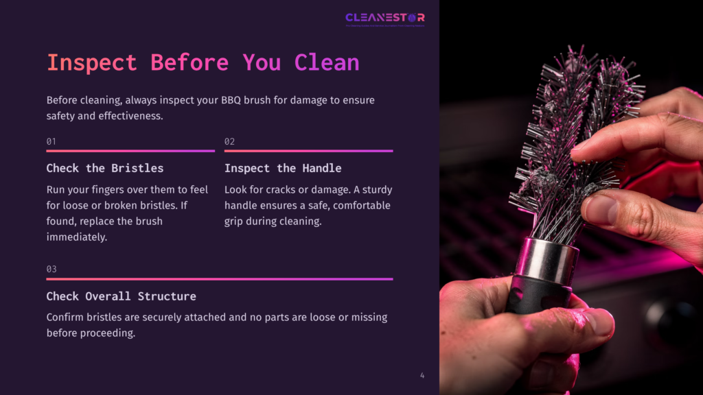 4 Inspect Before You Clean Close-Up Of A Hand Holding A Bbq Grill Brush, Inspecting Bristles For Damage. The Text &Quot;Inspect Before You Clean&Quot; Is Visible In The Background.