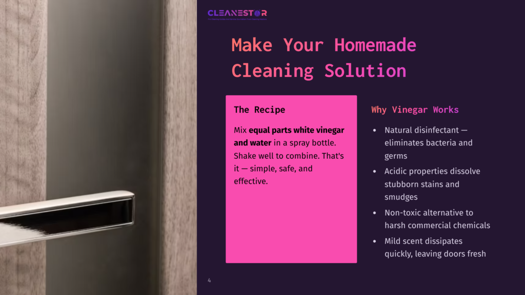 A Close-Up Of A Modern Wooden Door With A Silver Handle, Next To A Presentation Slide Titled &Quot;Make Your Homemade Cleaning Solution&Quot; With A Recipe For White Vinegar And Water.