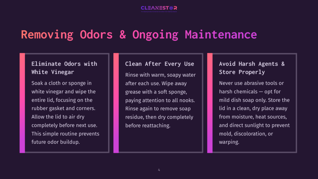 4 Removing Odors And Ongoing Maintenance Cleanestor Graphic: &Quot;Removing Odors &Amp; Ongoing Maintenance&Quot; With Three Columns: &Quot;Eliminate Odors With White Vinegar,&Quot; &Quot;Clean After Every Use,&Quot; And &Quot;Avoid Harsh Agents &Amp; Store Properly,&Quot; Offering Tips For Appliance Care.