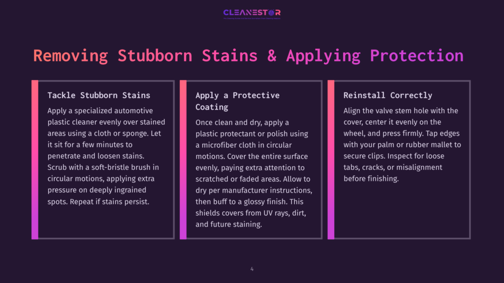 A Presentation Slide Titled &Quot;Removing Stubborn Stains &Amp; Applying Protection&Quot; With Three Columns Detailing Steps For Cleaning And Protecting Surfaces, Including Tackling Stubborn Stains, Applying Protective Coating, And Realigning Valve Stem Holes.