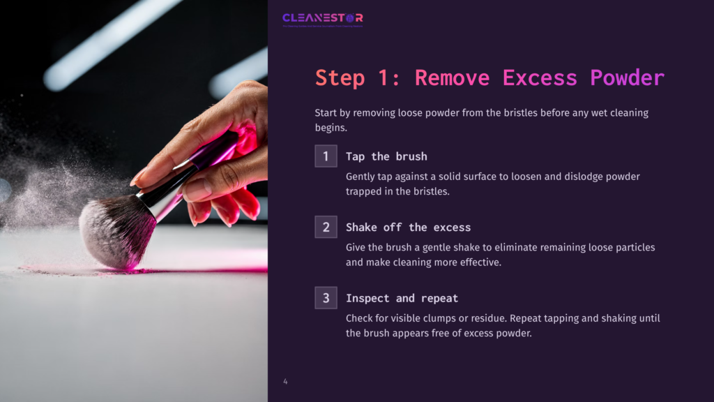 Close-Up Of A Hand Holding A Fluffy Makeup Brush, Dusting Pink Powder Off A Surface. Text Overlay Reads &Quot;Step 1: Remove Excess Powder&Quot; And &Quot;Tap The Brush&Quot; And &Quot;Shake Off The Excess&Quot; And &Quot;Inspect And Repeat&Quot;.