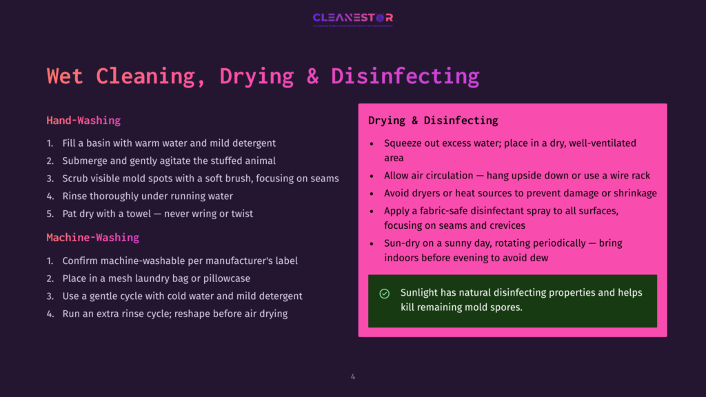Instructions For Wet Cleaning And Disinfecting Stuffed Animals, Including Hand-Washing Steps And Machine-Washing Guidelines. Highlights Include Filling A Basin With Warm Water And Mild Detergent For Hand Washing, And Using A Gentle Cycle With Cold Water For Machine Washing.