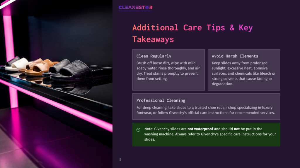 Additional Care Tips &Amp; Key Takeaways For Givenchy Slides: Clean Regularly, Avoid Harsh Elements, And Professional Cleaning. Includes A Note About Slides Being Waterproof.