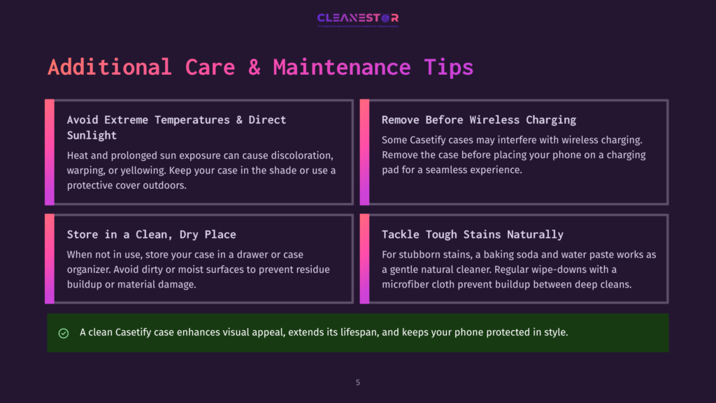 An Infographic With A Dark Background Displays Tips For Casetify Case Care. Text Boxes Advise Avoiding Extreme Temperatures And Direct Sunlight, Removing The Case Before Wireless Charging, Storing The Case In A Clean, Dry Place, And Tackling Tough Stains Naturally With Baking Soda And Water Paste.