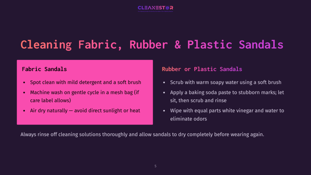 Slide Titled &Quot;Cleaning Fabric, Rubber &Amp; Plastic Sandals&Quot; With Instructions For Cleaning Fabric Sandals And Rubber Or Plastic Sandals.