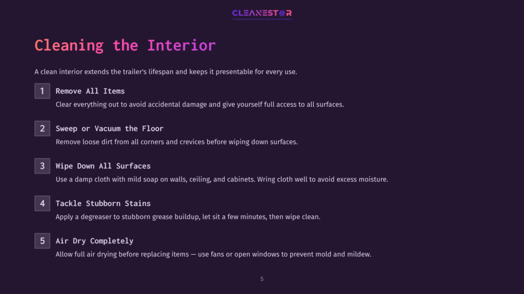 A Dark Purple Slide Titled &Quot;Cleaning The Interior&Quot; Lists Five Steps For Cleaning A Trailer: Remove All Items, Sweep Or Vacuum The Floor, Wipe Down All Surfaces, Tackle Stubborn Stains, And Air Dry Completely. The Text Is White And Yellow.
