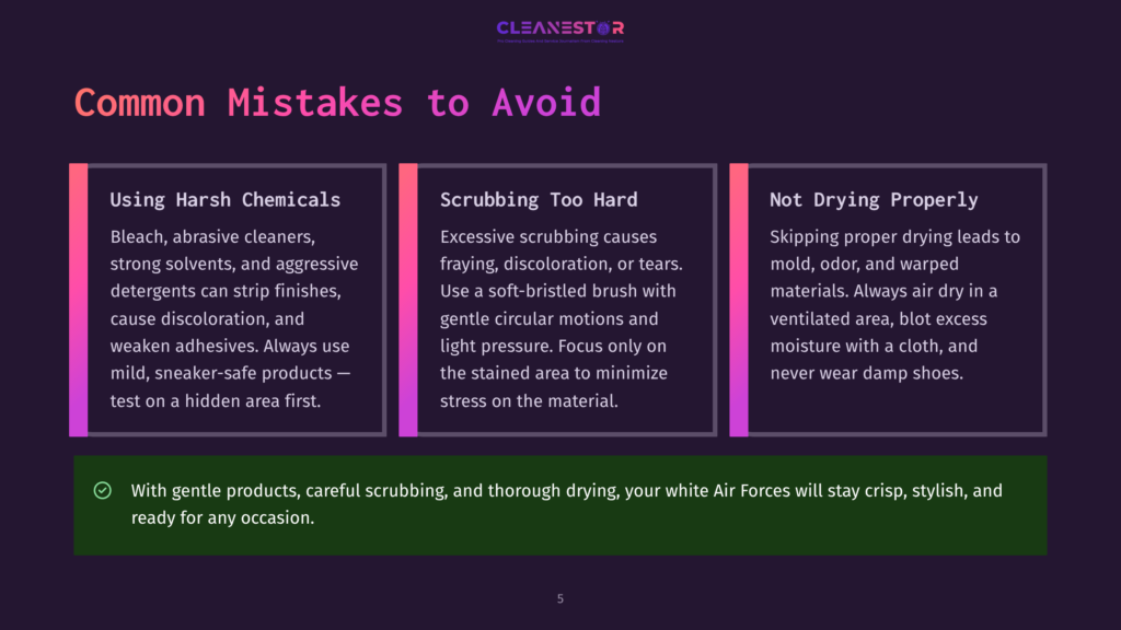 5 Common Mistakes To Avoid 2 Infographic Titled &Quot;Common Mistakes To Avoid&Quot; Detailing Shoe Cleaning Tips: Using Harsh Chemicals, Scrubbing Too Hard, And Not Drying Properly. The Text Highlights Potential Damage To Finishes And Adhesives.