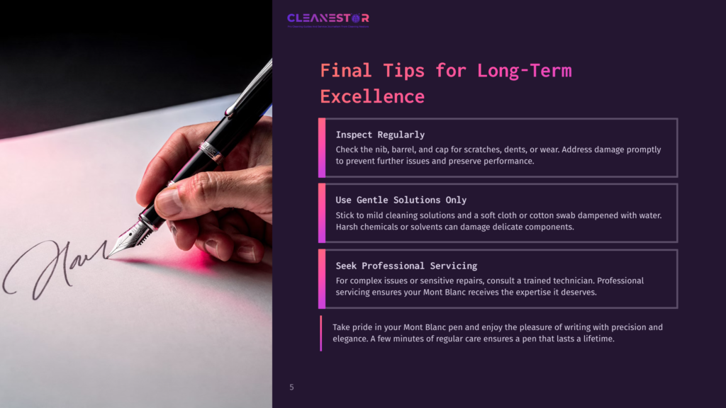 5 Final Tips For Long Term Excellence Close-Up Of A Hand Holding A Mont Blanc Pen Over A Sheet Of Paper, With Text On The Right About &Quot;Final Tips For Long-Term Excellence&Quot; And Pen Care.