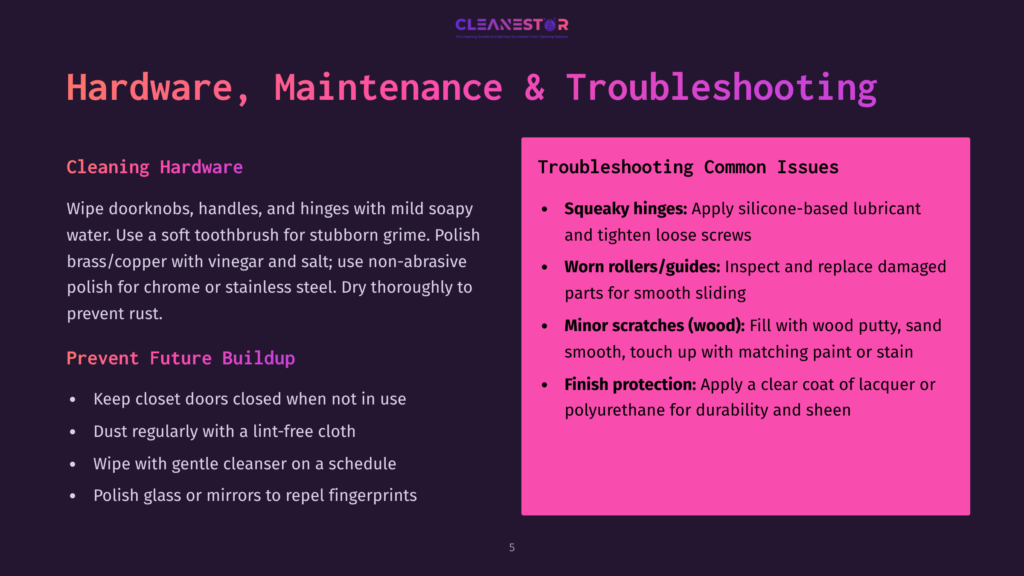 Presentation Slide Titled &Quot;Hardware, Maintenance &Amp; Troubleshooting&Quot; With Sections On Cleaning Hardware And Preventing Future Buildup, Plus Troubleshooting Common Issues Like Squeaky Hinges And Worn Rollers.