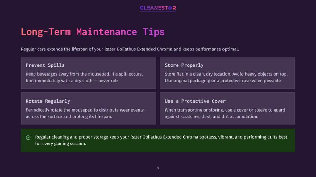 Long-Term Maintenance Tips For Razer Goliathus Extended Chroma Mousepads: Prevent Spills, Store Flat, Rotate Regularly, And Use A Protective Cover. Clean And Proper Storage Keeps The Mousepad Vibrant.