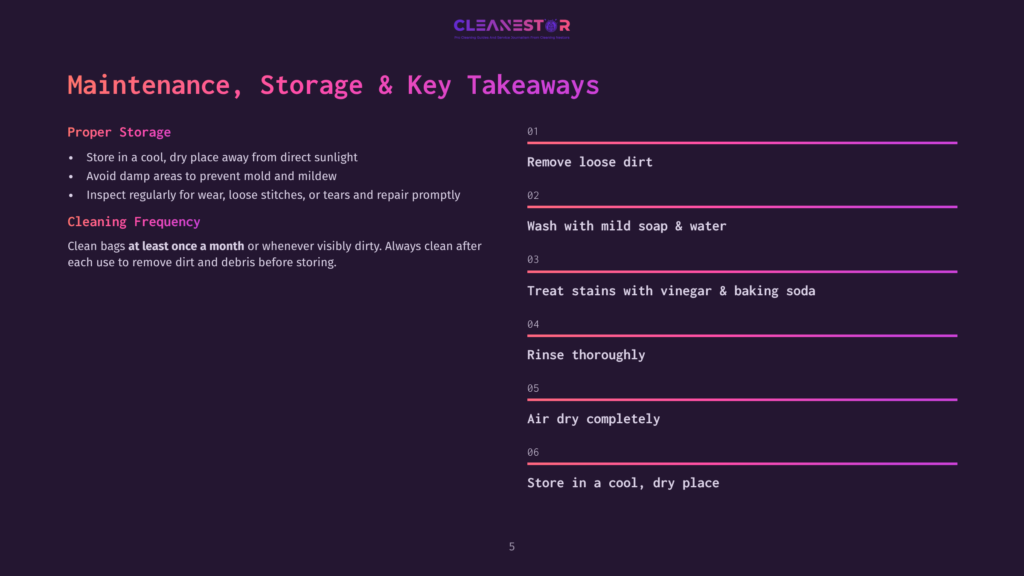 A Dark Purple Background With A Gradient Of Pink And Orange Highlights. The Text &Quot;Maintenance, Storage &Amp; Key Takeaways&Quot; Is Prominently Displayed In White And Pink. Below, A List Of Bullet Points Details Proper Storage And Cleaning Frequency For Items, With Numbered Tips On The Right Side: &Quot;Remove Loose Dirt,&Quot; &Quot;Wash With Mild Soap &Amp; Water,&Quot; &Quot;Treat Stains With Vinegar &Amp; Baking Soda,&Quot; &Quot;Rinse Thoroughly,&Quot; &Quot;Air Dry Completely,&Quot; And &Quot;Store In A Cool, Dry Place.