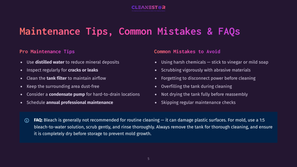5 Maintenance Tips Common Mistakes And Faqs Cleanestor Maintenance Tips And Common Mistakes: Use Distilled Water, Clean The Tank Filter, Inspect For Cracks, And Schedule Professional Maintenance. Avoid Harsh Chemicals And Overfilling The Tank.