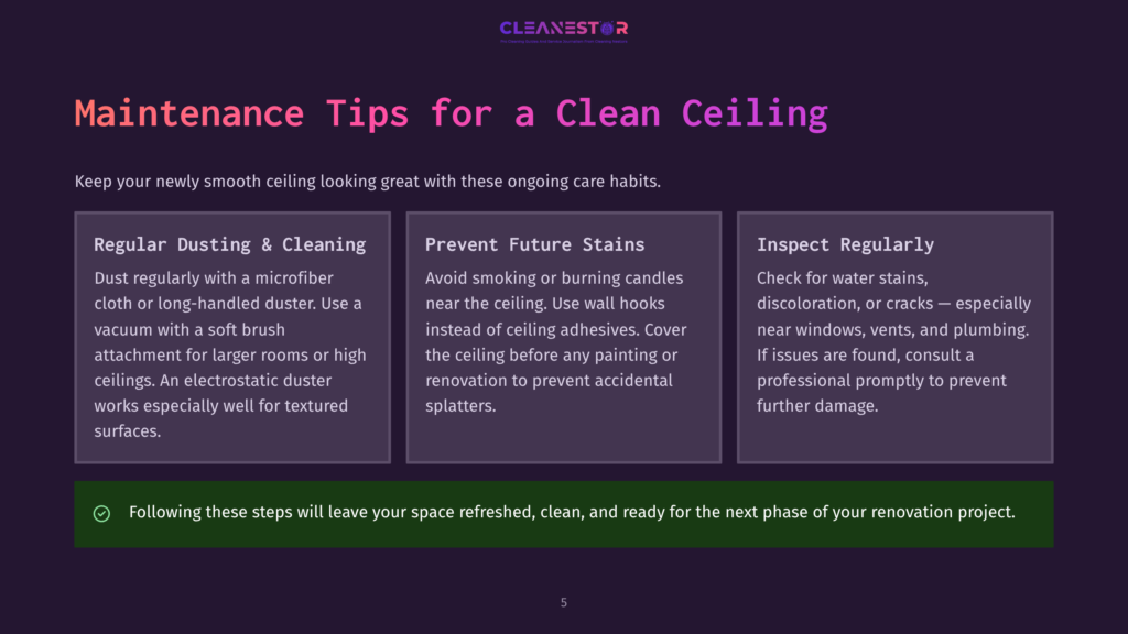 5 Maintenance Tips For A Clean Ceiling Cleanestor Graphic With Text: &Quot;Maintenance Tips For A Clean Ceiling.&Quot; Three Columns Detail Regular Dusting, Preventing Future Stains, And Inspecting Regularly.