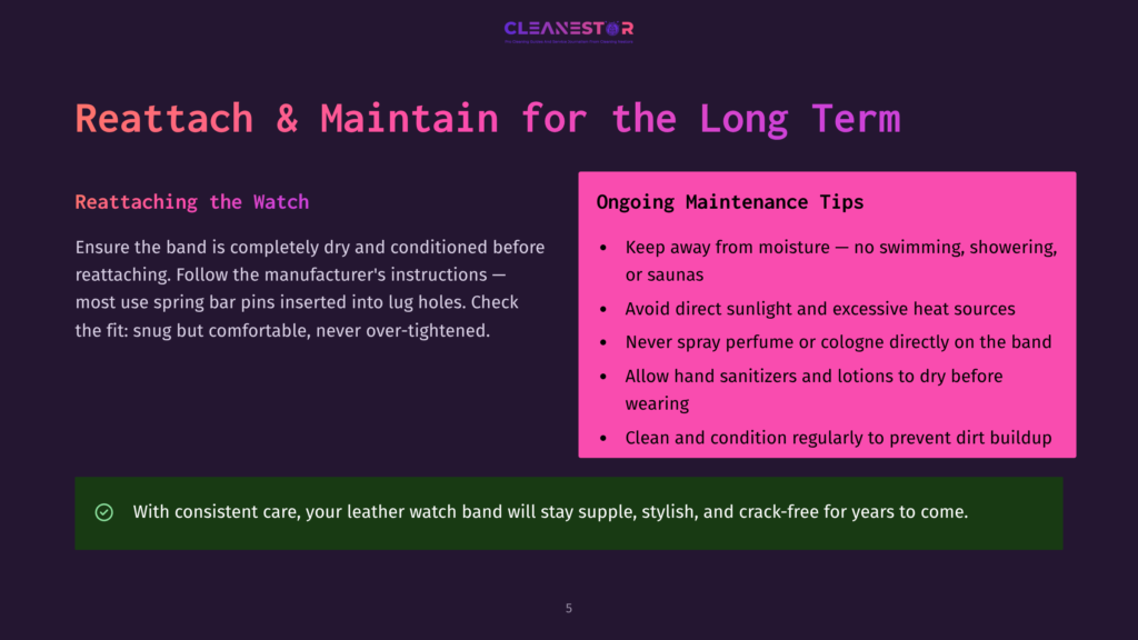 5 Reattach And Maintain For The Long Term Cleanestor Logo With Text &Quot;Reattach &Amp; Maintain For The Long Term&Quot; And &Quot;Ongoing Maintenance Tips&Quot; For Watch Bands, Including Advice On Keeping Away From Moisture And Direct Sunlight.