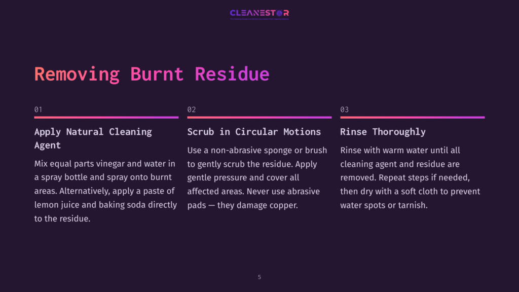 Presentation Slide Titled &Quot;Removing Burnt Residue&Quot; With Three Steps: Apply Natural Cleaning Agent, Scrub In Circular Motions, And Rinse Thoroughly. The Background Is Dark Purple With A Gradient Effect.