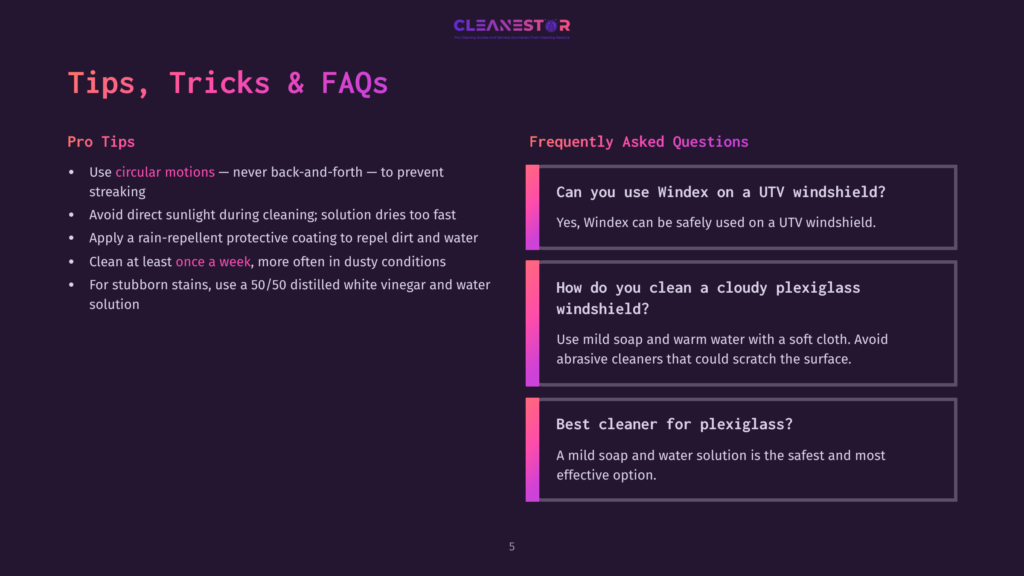 A Presentation Slide Titled &Quot;Tips, Tricks &Amp; Faqs&Quot; From Cleanestor, Offering Advice On Cleaning Utv Windshields, Including Circular Motions, Avoiding Direct Sunlight, And Using Vinegar Solutions.