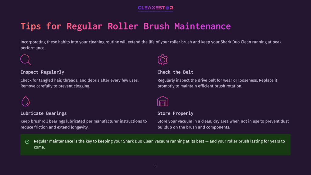 Tips For Regular Roller Brush Maintenance: Inspect Regularly, Check The Belt, Lubricate Bearings, Store Properly. Includes Icons For Each Tip.