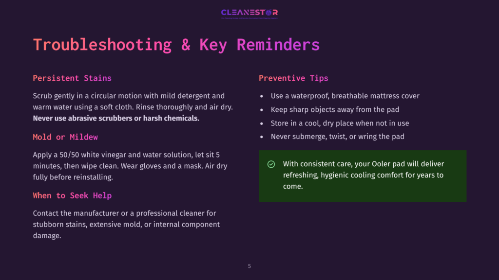 5 Troubleshooting And Key Reminders Troubleshooting &Amp; Key Reminders For Cleaning A Cooler Pad, With Tips On Persistent Stains, Mold, Mildew, And Preventative Care.