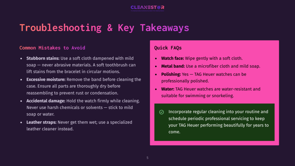 Troubleshooting And Key Takeaways For Watch Cleaning: Common Mistakes To Avoid Include Using Harsh Chemicals, Excessive Moisture, And Improper Band Cleaning. Quick Faqs Cover Watch Face, Band, And Polishing Care.