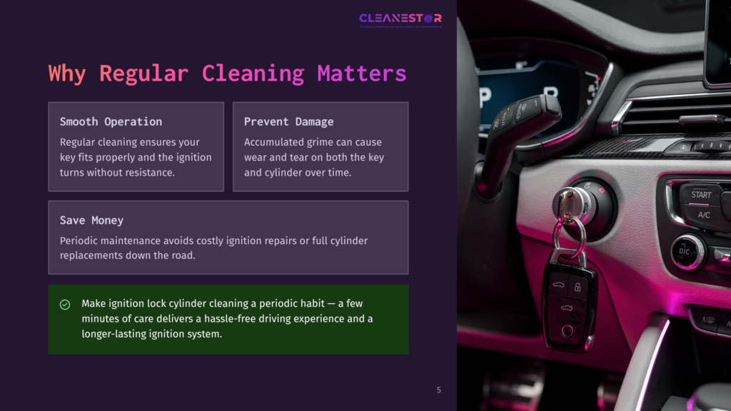 Close-Up Of Car Ignition With A Keychain, Focusing On The Importance Of Regular Cleaning For Smooth Ignition And Preventing Damage. Text Highlights &Quot;Why Regular Cleaning Matters&Quot;.