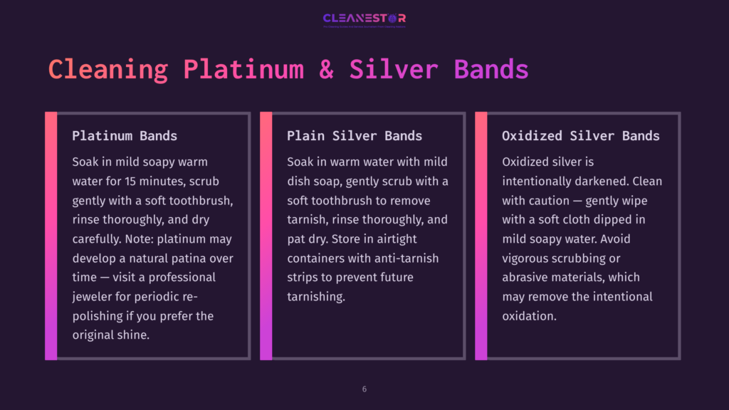 6 Cleaning Platinum And Silver Bands Three Distinct Panels Detailing How To Clean Platinum Bands, Plain Silver Bands, And Oxidized Silver Bands. Text Provides Step-By-Step Instructions For Each Type Of Jewelry.