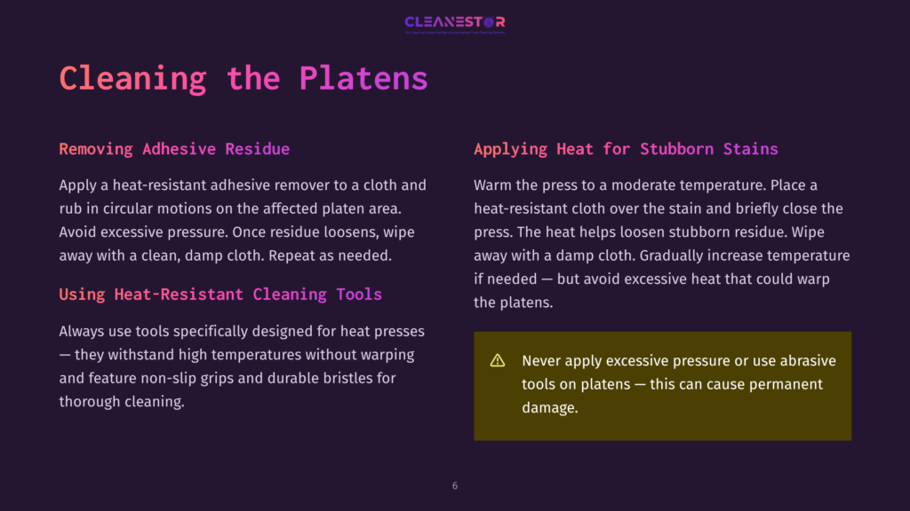 Instructions For Cleaning Heat-Press Platens: Left Side Discusses Removing Adhesive Residue With A Heat-Resistant Remover. Right Side Details Applying Heat For Stubborn Stains With A Heat-Resistant Cloth.