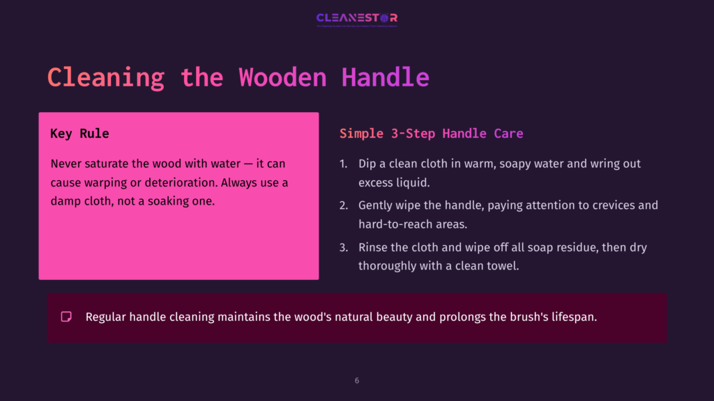 6 Cleaning The Wooden Handle Slide 6 Of A Presentation Titled &Quot;Cleaning The Wooden Handle,&Quot; Detailing How To Clean A Wooden Handle With A Damp Cloth And Soapy Water, Emphasizing Avoiding Saturation.
