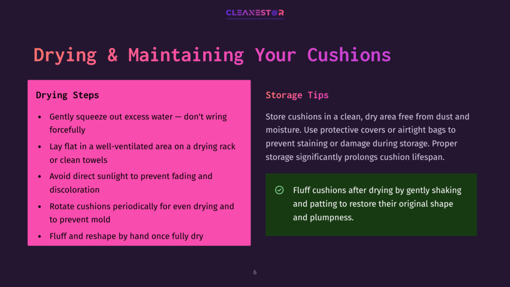 6 Drying And Maintaining Your Cushions A Slide Titled &Quot;Drying &Amp; Maintaining Your Cushions&Quot; From A Cleaning Service Presentation, Detailing Drying Steps And Storage Tips For Cushions.